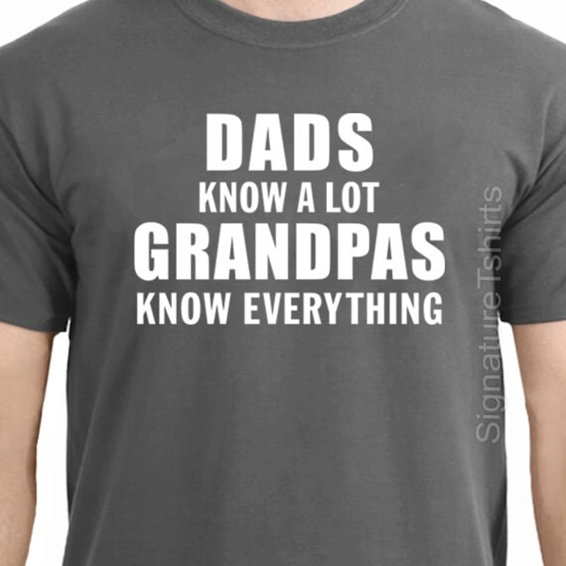 Fathers Day gift Dad Gift Dads know a lot Grandpas know everything shirt Dad to be Grandfather Tshirt grandpa t-shirt tee Ask dad tshirt.jpg
