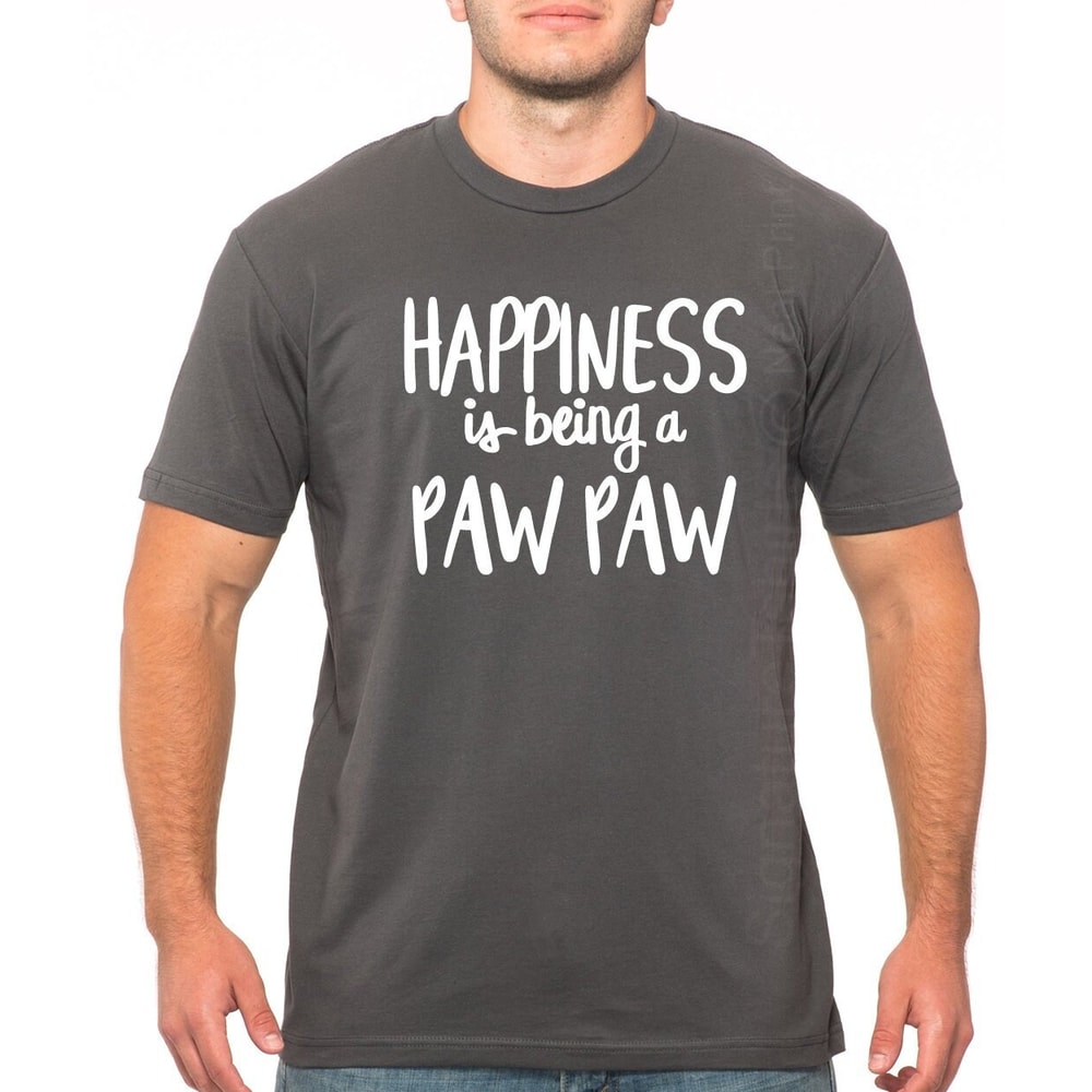 Gift for Paw Paw, Happiness is being a Paw Paw T-Shirt, Funny Grandpa Mens T-Shirt, Fathers Day Gift, Paw Paw Shirt, Family reunion Shirts.jpg