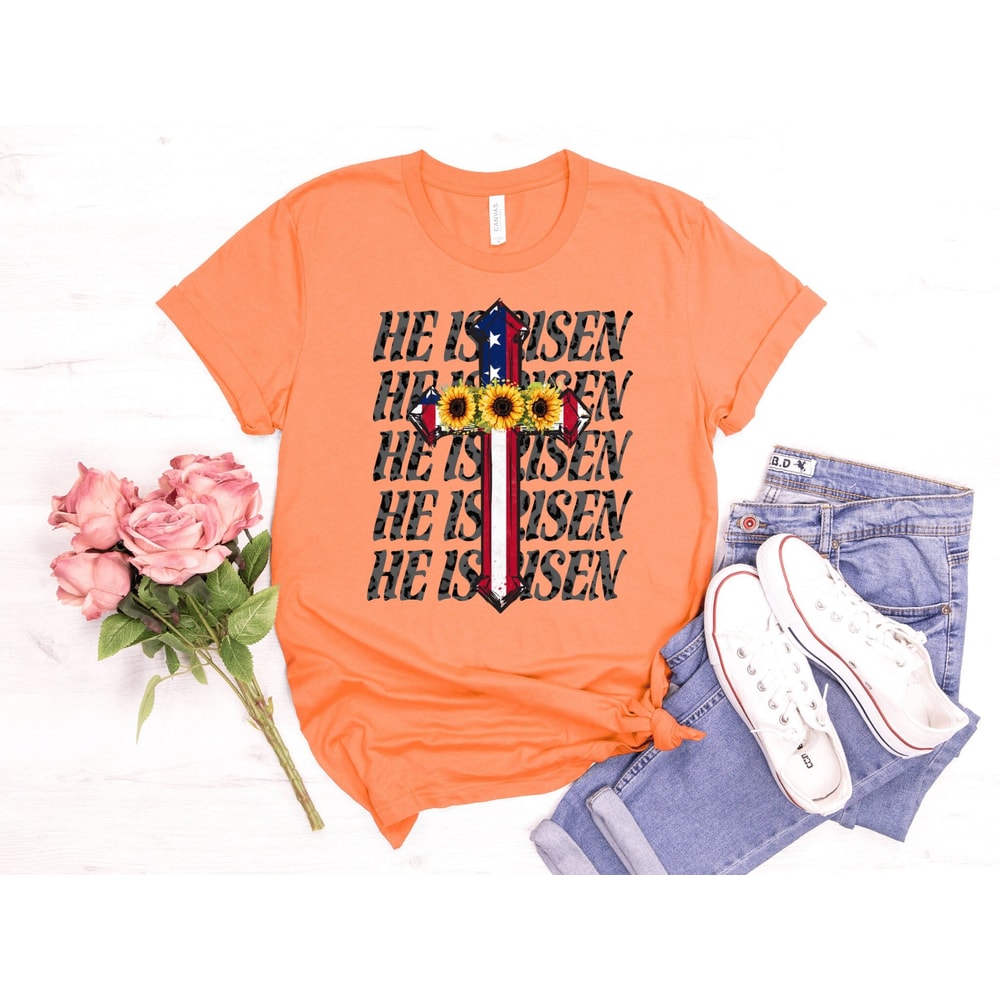 He Is Risen Shirt, Easter Shirt, Christian Shirt, Religious Shirt , Inspirational Shirt, Gift for Her, Easter Gift, Jesus shirt.jpg