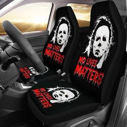 michael myers no lives matters car seat covers movie fan gift