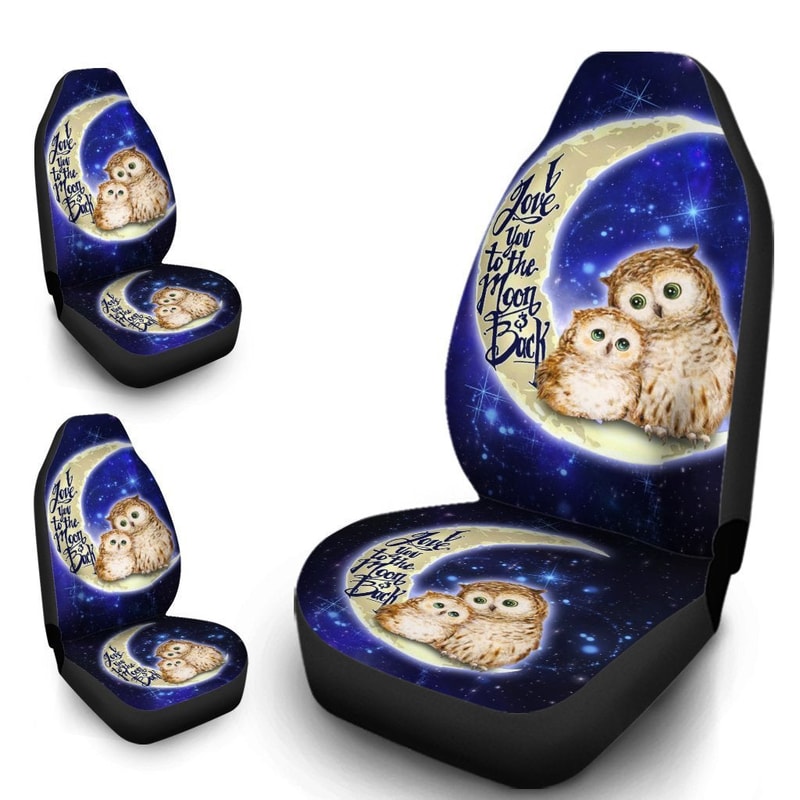 owl_car_seat_covers_custom_i_love_you_to_the_moon_and_back_owl_car_accessories_gifts_idea_affdlngcu7.jpg