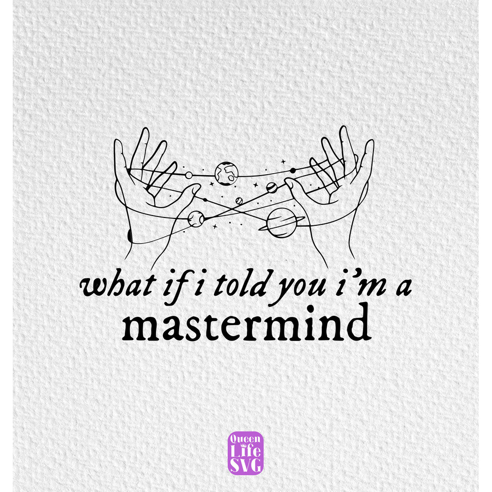 Mastermind Lyrics Svg, Taylors Lyrics Svg, TS Albums Svg, Mastermind Tee Design Svg, Custom Gift For Her, Digital Printing, Cutting File.jpg