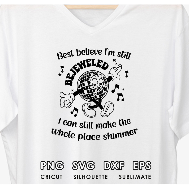 Bejeweled SVG PNG,  Swiftie Era Svg, Best Believe I'm Still, Swiftie instant digital download.jpg
