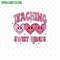 Teaching Sweathearts Png, Teacher Valentine Png, Love Teacher Png, Teach Love Inspire Png, Xoxo Teacher Png, Valentine Gift For Teacher.jpg