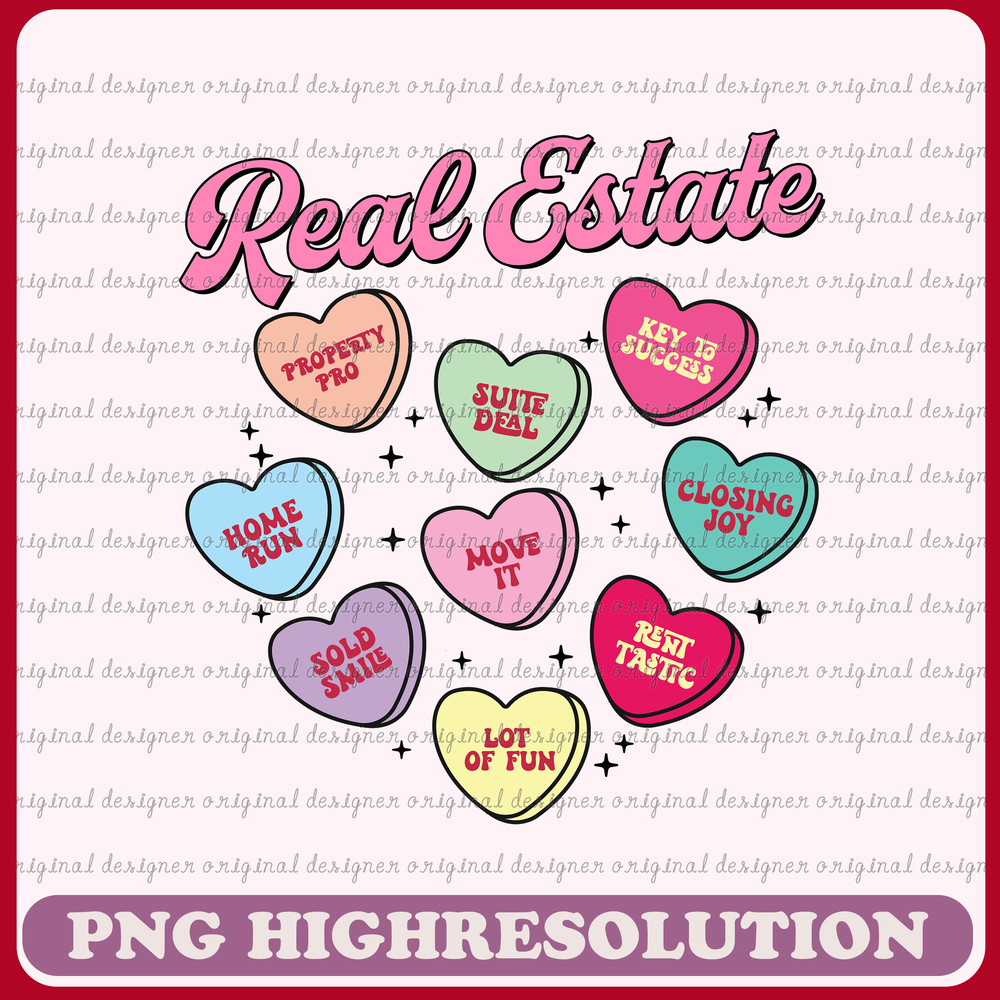 Real Estate Valentines Day PNG, Conversation Hearts Valentine PNG, Love Realtor Digital Download, Real Estate Agent Sublimation.jpg
