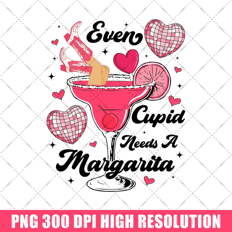 Even Cupid Need A Margarita PNG, Howdy Valentines Cowgirl Boots PNG, Retro Valentine Cocktail Digital Download, Heart Disco Ball Sublimation.jpg
