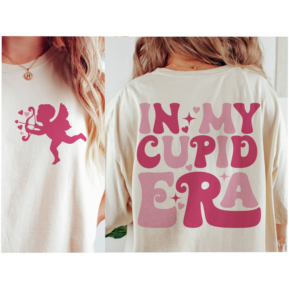 In My Cupid Era SVG, Valentines Sublimation, Valentine Png, Valentine Svg, Heart Valentine Svg, Digital Download, Sublimation Designs.jpg