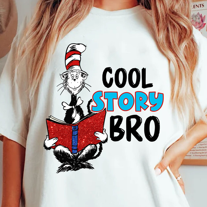 Cool Story Bro Png, Dr. Seuss Png, Cat In The Hat, Thing 1 Thing 2 Png, Dr.Seuss for Teacher, Dr Seuss Teacher, Green Eggs and Ham Png.jpg