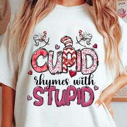 cupid rhymes with stupid dr. seusss png, cat in the hat png, valentiness png, thing 1 thing 2 png,happy valentine day,dr