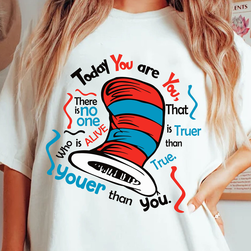 Dr. Seuss Svg, Today You Are You, There is No One, Who is Alive, Cat In The Hat Svg, Thing 1 Thing 2,Green Eggs and Ham,Dr.Seuss for Teacher.jpg