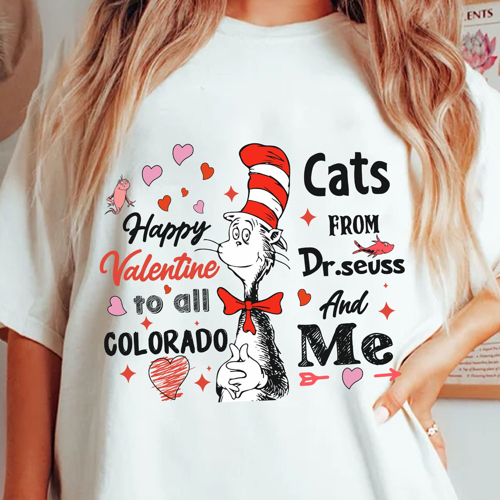 Happy Valentine To All Colorado Svg, Cats From Dr.Seuss and Me Svg, Dr. Seuss Svg, Cat In The Hat Svg, Dr.Seuss for Teacher Gifts.jpg