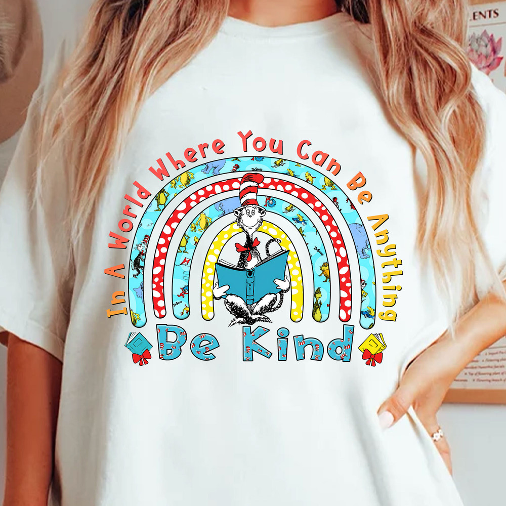 In a World Where You Can Be Anything Be Kind Dr. Seuss Png, Cat In The Hat Png, Thing 1 Thing 2 Png, One Fish Two Fish, Dr.Seuss for Teacher 1.jpg