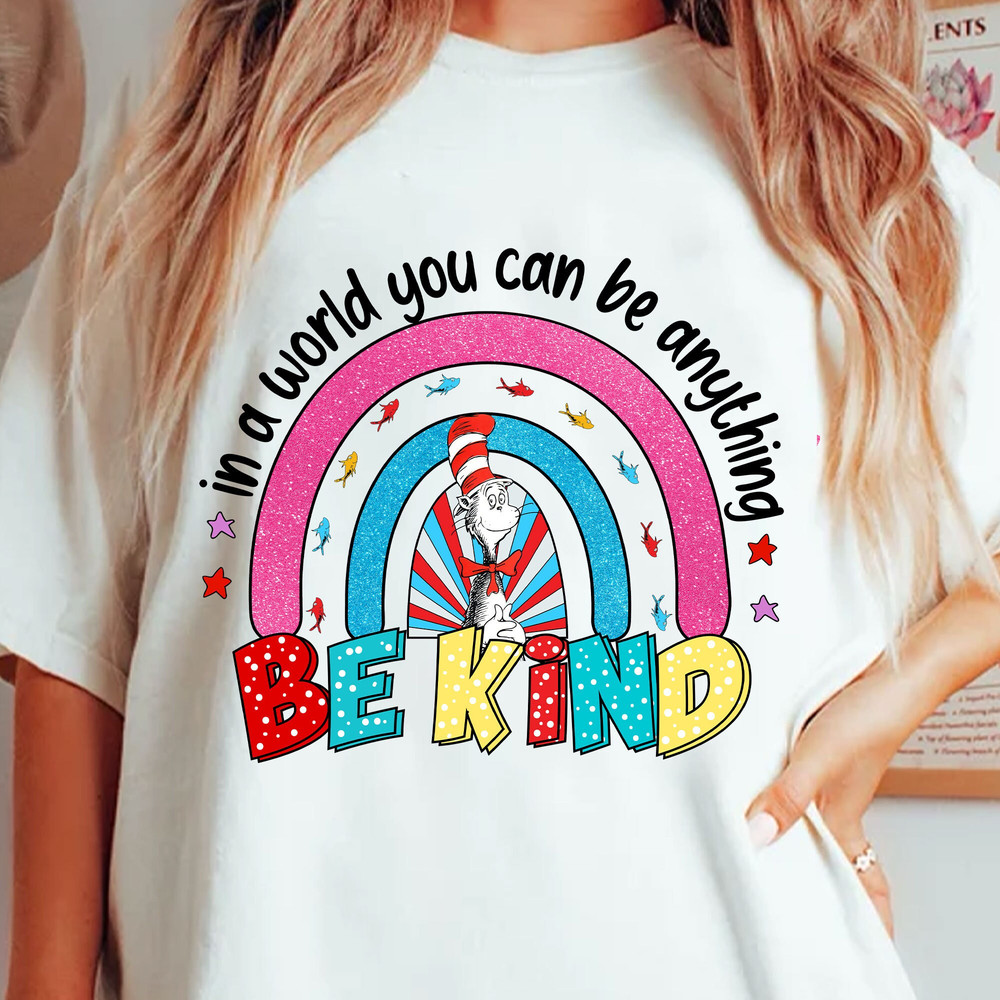 In a World Where You Can Be Anything Be Kind Dr. Seuss Png, Cat In The Hat Png, Thing 1 Thing 2 Png, One Fish Two Fish, Dr.Seuss for Teacher 2.jpg