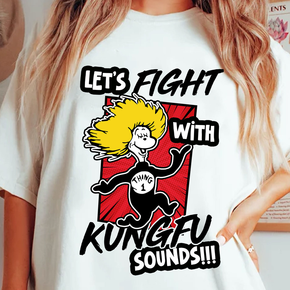Let's Fight With Kungfu Sounds Png, Thing 1 Thing 2 Png, Dr Seuss Png, Cat In The Hat Png, Dr. Seuss Day Png, Dr.Seuss for Teacher Gifts.jpg