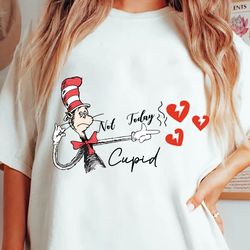 not today cupid png, happy valentine day, dr. seuss png, cat in the hat png, thing 1 thing 2 png, green eggs and ham, dr