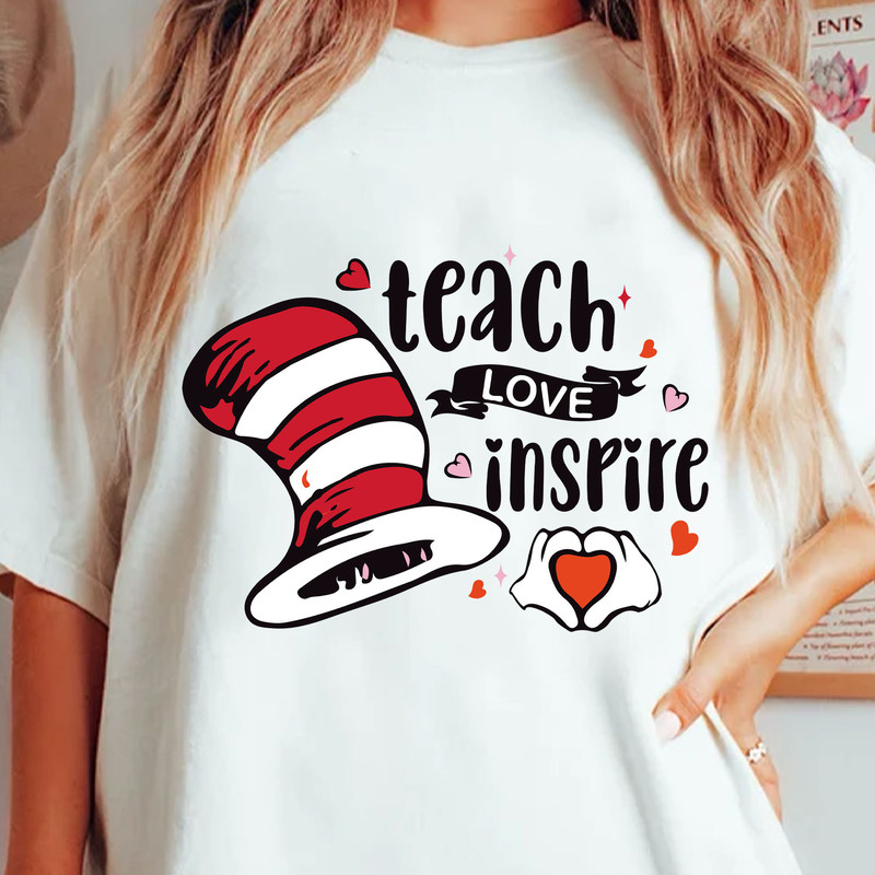 Teach Love Inspire Svg, Dr. Seuss Svg, Cat In The Hat Svg, Thing 1 Thing 2 Svg, Green Eggs and Ham Svg, Dr.Seuss for Teacher Gifts.jpg