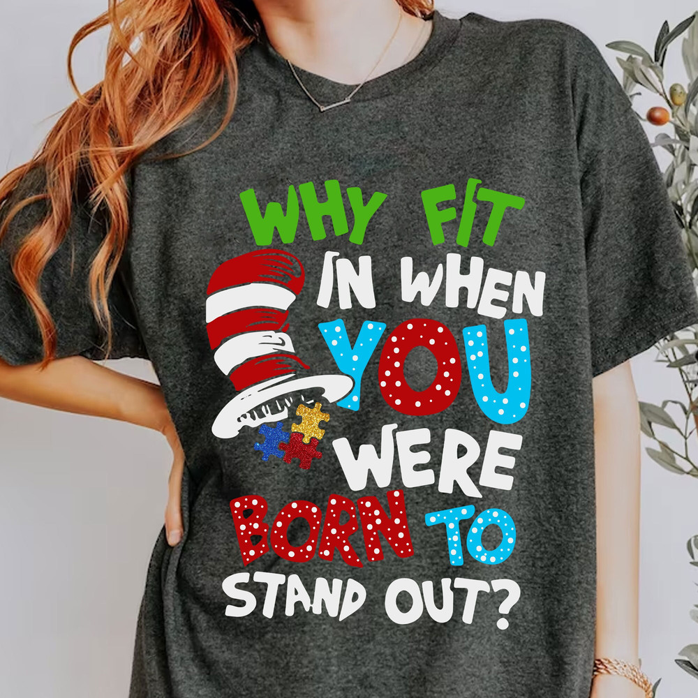 Why Fit In When You Were Born To Stand Out Png, Dr. Seuss Png, Thing 1 Thing 2, Cat In The Hat Png, Dr.Seuss for Teacher, Green Eggs and Ham.jpg