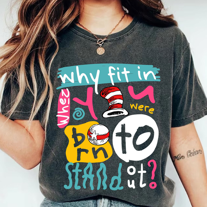 Why In Fit When You Were Born To Stand Out Svg, Funny Dr. Seuss Svg, Cat In The Hat Svg, Thing 1 Thing 2 Svg, Dr.Seuss for Teacher Gifts.jpg
