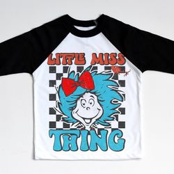 little miss thing png, teaching is my thing png, literacy week, read across america day, teacher png, dr suess day png,