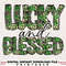 Lucky And Blessed Sublimation Design, St Patrick's Day PNG, Lucky And Blessed PNG, Lucky Png,St Patrick's Day Sublimation png ,Download.jpg