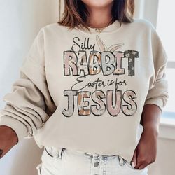 silly rabbit easter is for jesus png, kids and adults religious, easter png, easter christian png, jesus sublimation, su