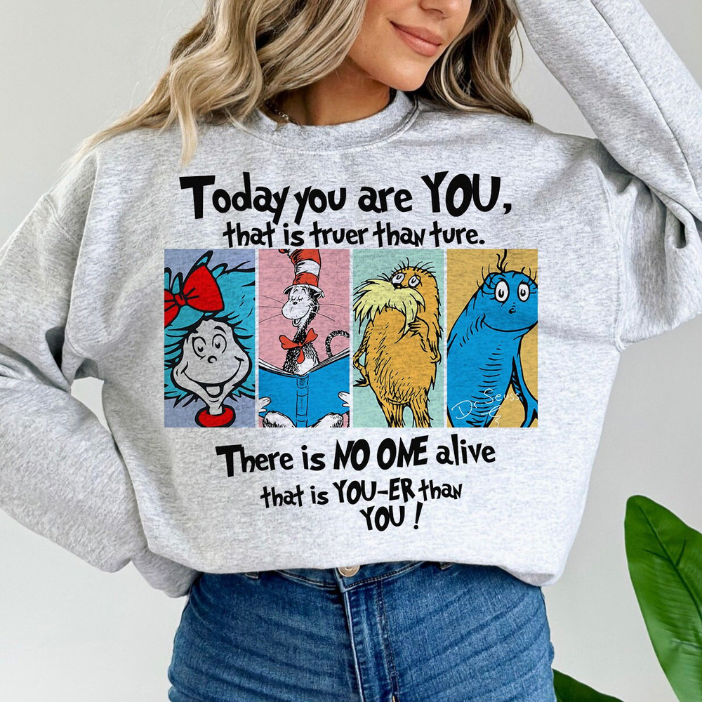 Today You are You That is Truer than True PNG, Dr. Suess Day, Read across America Day, Teacher life png, Sublimation Print, Digital Download.jpg