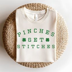 pinches get stitches png , saint patricks day png ,  st. patricks day shirt png , lucky png , shamrock png , png ,