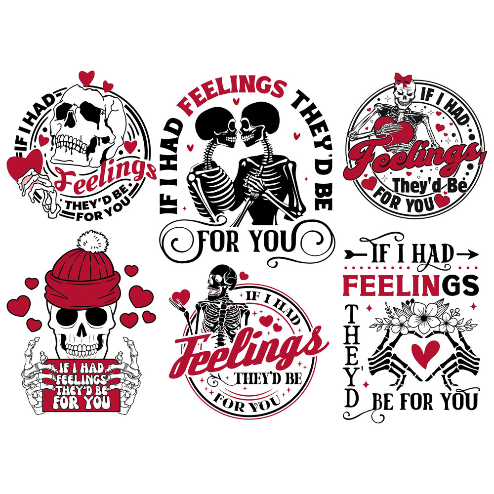 If I Had Feelings They'd Be For You BUNDLE Svg, Skeleton Valentines Day svg, Funny valentine's day SVG, valentine's day skeleton SVG.jpg