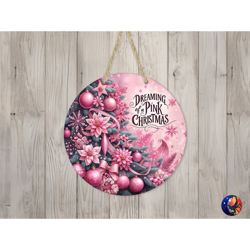 Dreaming of a Pink Christmas Sign Round Door Hanger Design, 12 inch Sublimation Design, Sign Round, PNG File, Digital Download.jpg