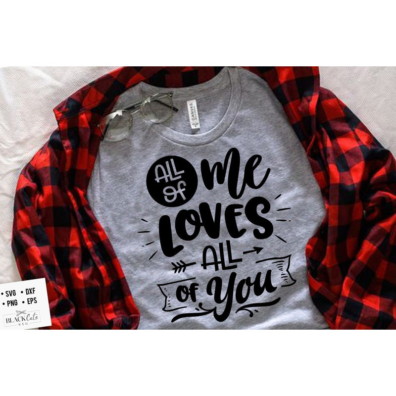 All of me loves all of you SVG.jpg
