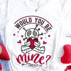 would you be mine svg,  anti valentines day svg, funny valentine shirt svg, love svg