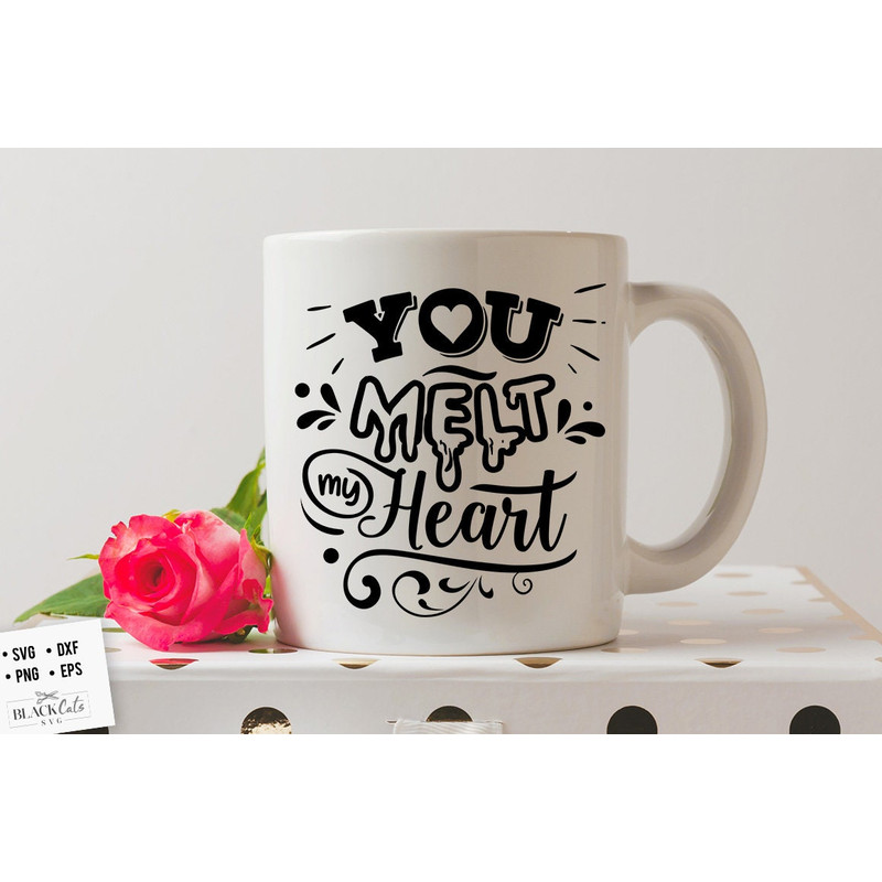 You melt my heart SVG, Valentine's Day SVG, Valentine Shirt Svg, Love Svg.jpg