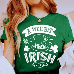 a wee bit irish svg, st patrick svg, st patricks day svg, st patricks day svg, st patricks svg, shamrock svg, clover svg
