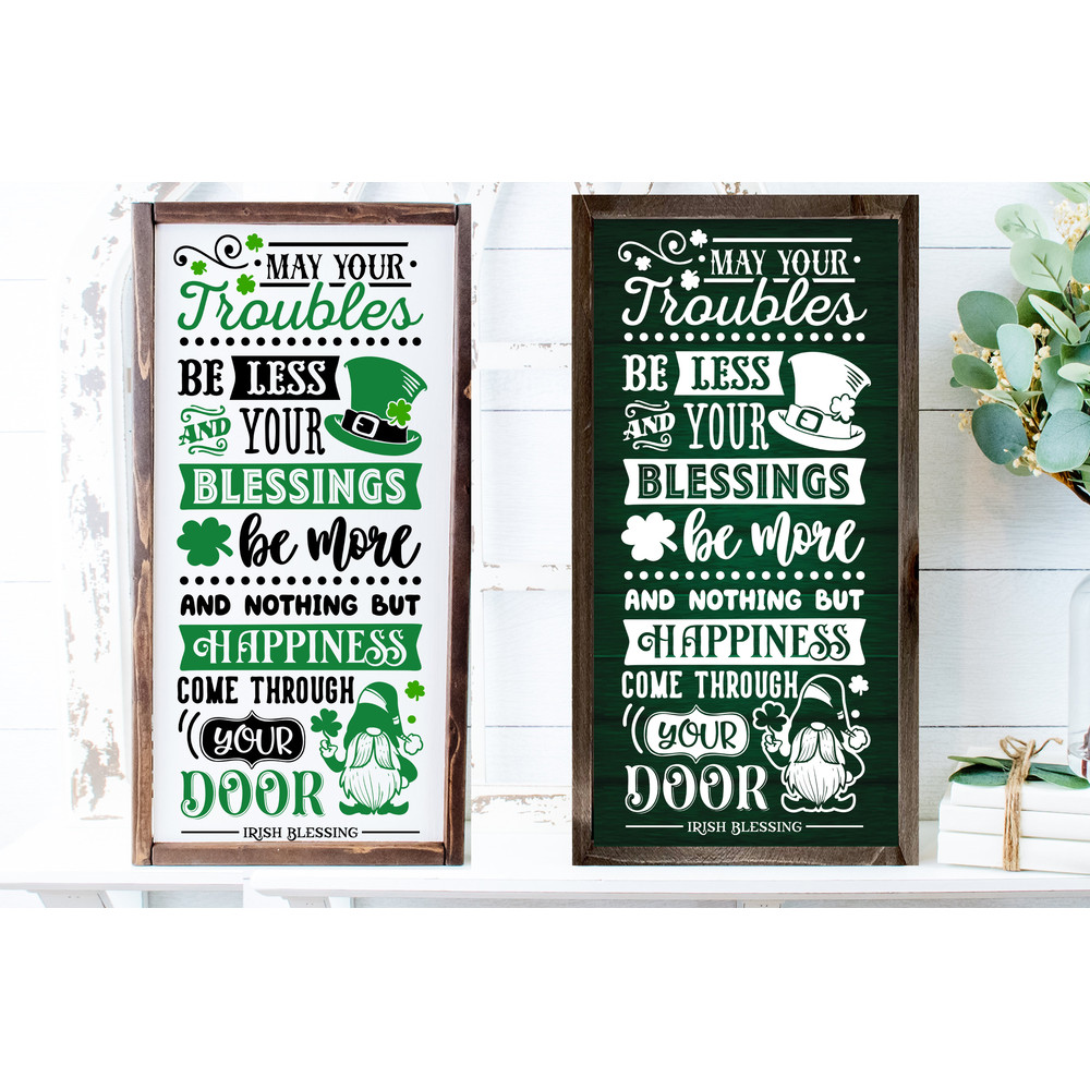 May your troubles be less and your blessings be more svg, Irish blessing svg, St Patrick SVG, St Patricks Day SVG, St Patrick's Day Svg.jpg