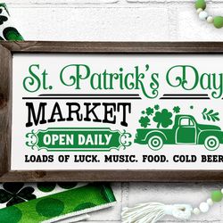 st patricks day market svg, st patrick farmhouse svg, st patricks day svg, st patricks day svg, st patricks svg, shamroc
