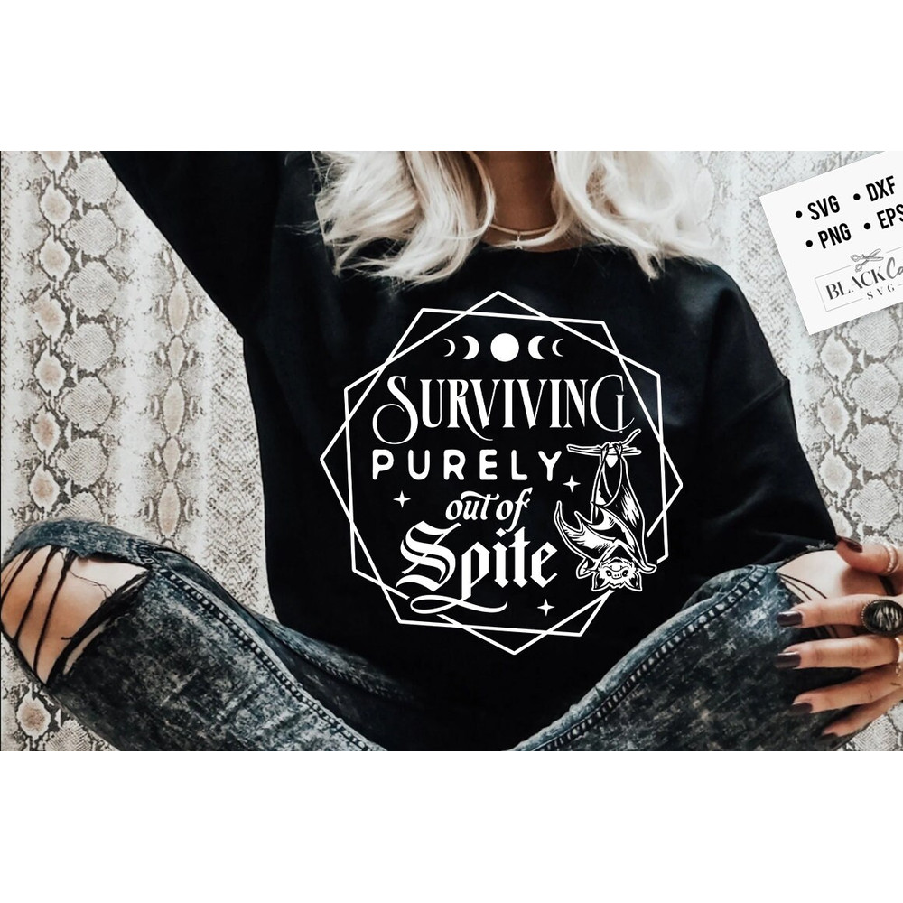Surviving purely out of spite SVG, Dark humor svg, Out of spite SVG, Spite svg, Funny Skeleton Sarcasm SVG, Adult humor svg, Witchcraft Svg.jpg