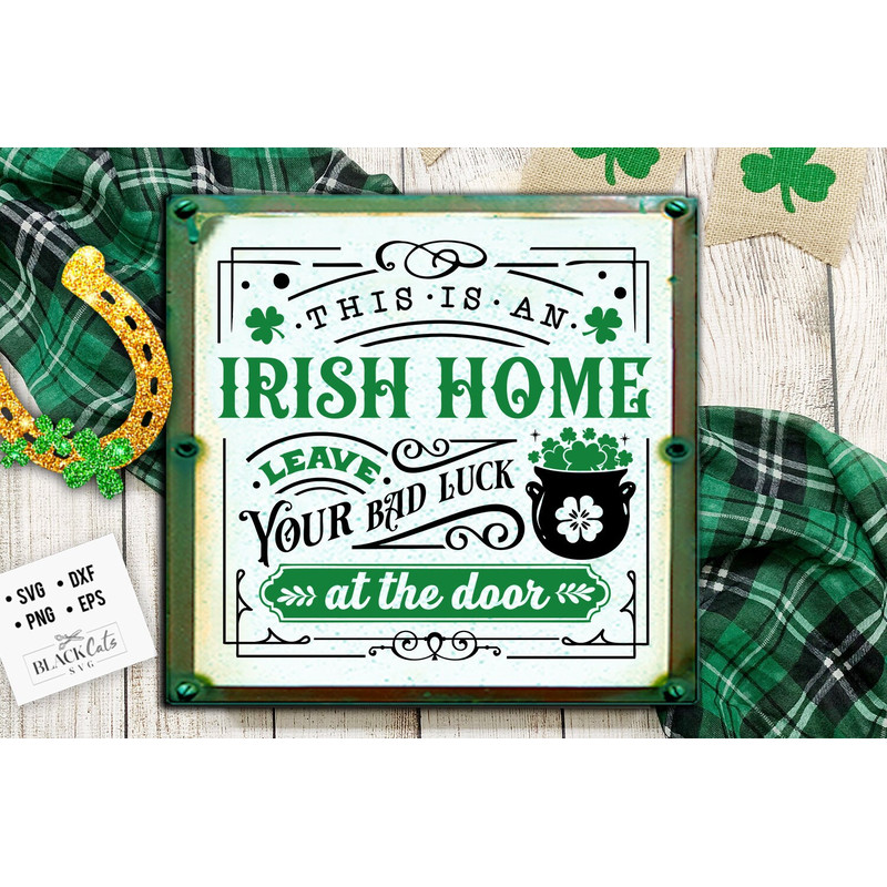 This is an Irish home svg, Home sign svg, Farmhouse St Patricks svg, Loads of luck svg,  shamrock farms svg, St Patrick SVG, Farmhouse svg.jpg