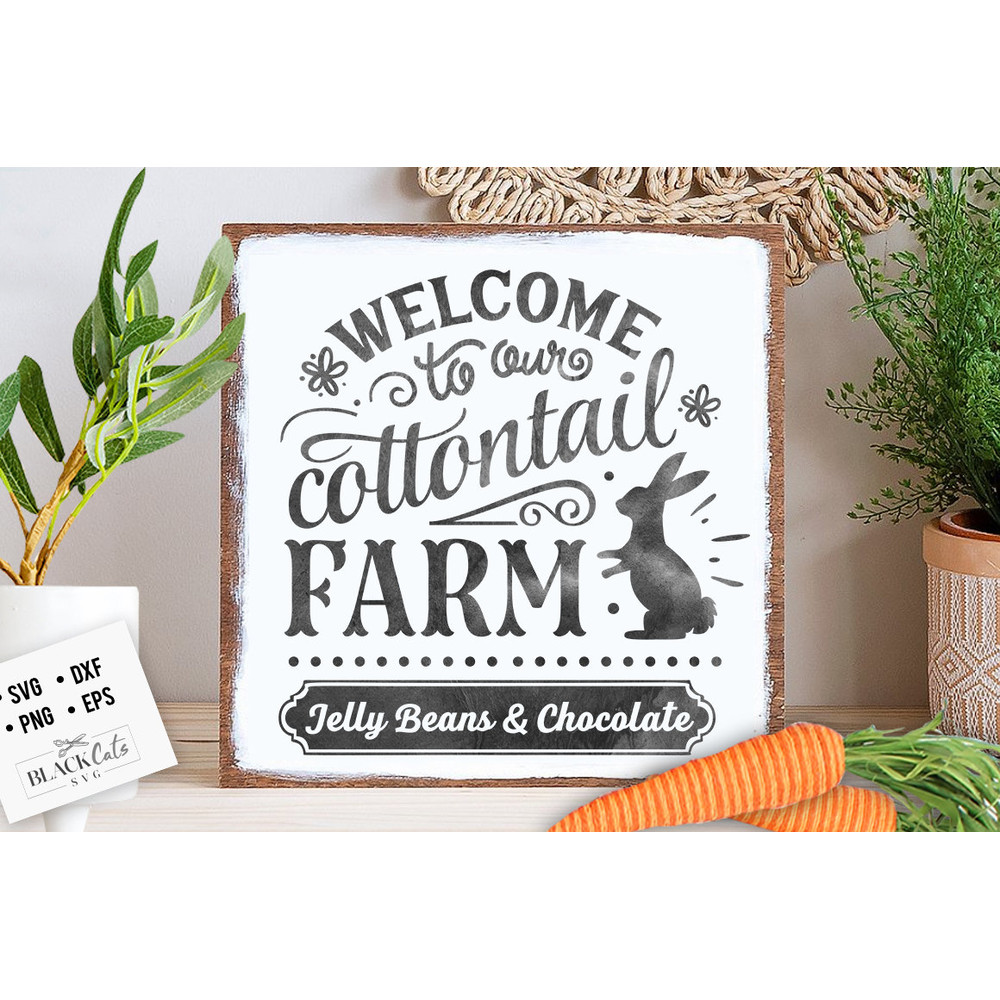 Welcome to our cottontail Farm svg, Cottontail SVG, Easter SVG, Cottontail Farms SVG, Easter Bunny svg, Vintage Easter svg.jpg