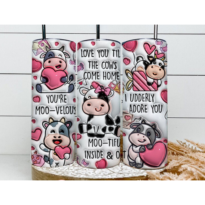 Baby Cow Valentine 3D Inflated Tumbler Wrap PNG, 20 oz Skinny Tumbler Sublimation, Love You Till The Cows Come Home Png.jpg