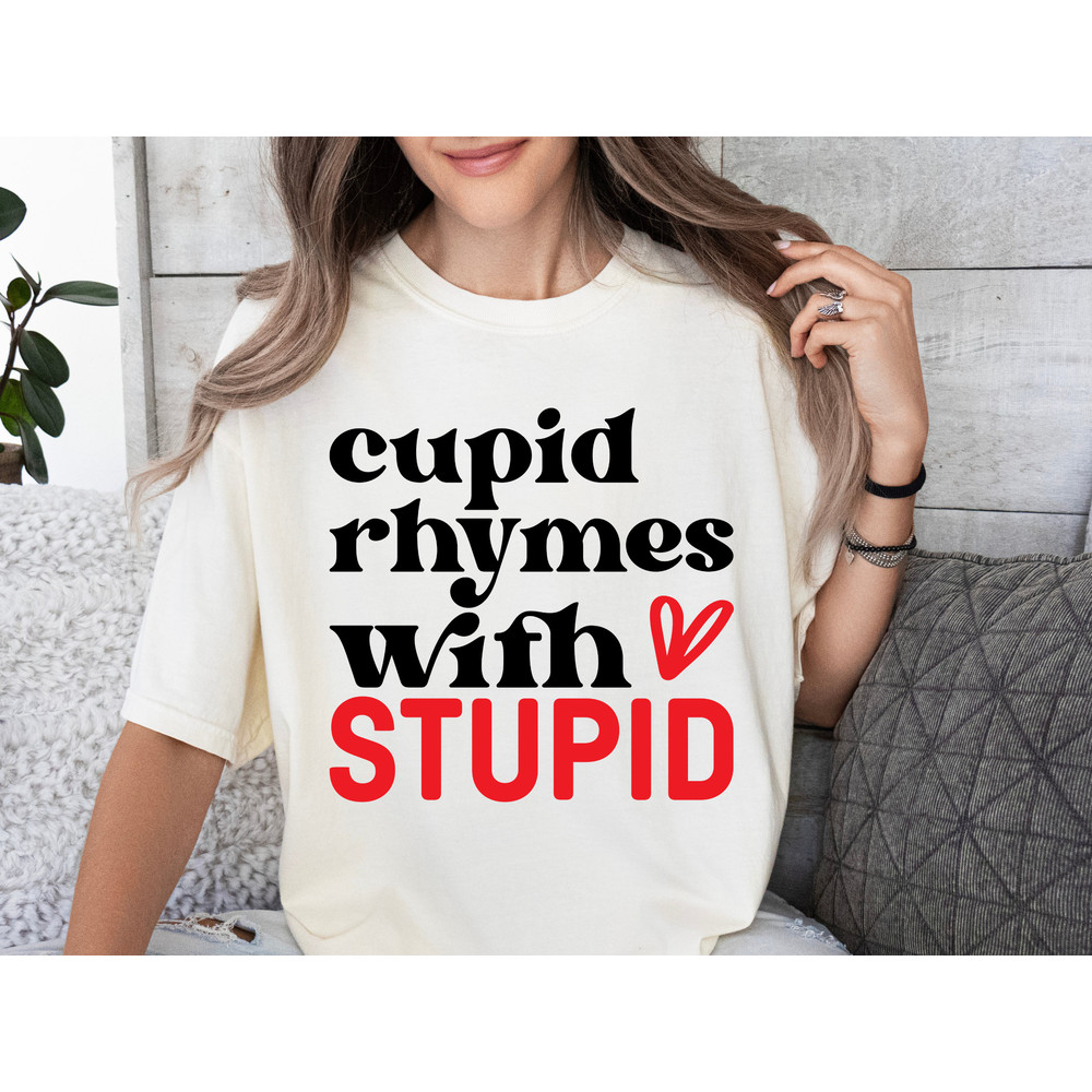 Cupid Rhymes With Stupid SVG, Xoxo Svg, Valentine Svg, Love Svg, Valentine Shirt Svg, Hello Valentine Shirt, Valentine's Day Svg, Cricut SVG.jpg