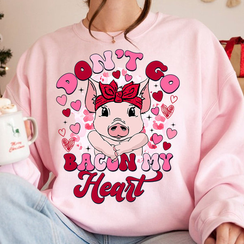 Don't Go Bacon My Heart png, Retro Valentine png, Pig Valentine png, Funny Valentine png, Vday png, Bacon png, Valentine sublimation designs.jpg