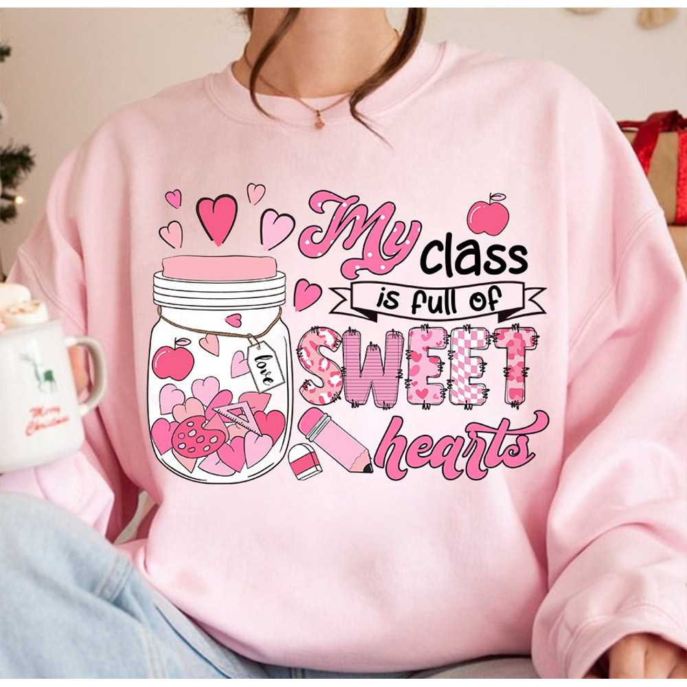 My Class Is Full Sweethearts Png, Teaching Sweethearts Png, Valentines Day Png, Teacher Valentine Png, Retro Valentine Png, Cute Teacher.jpg