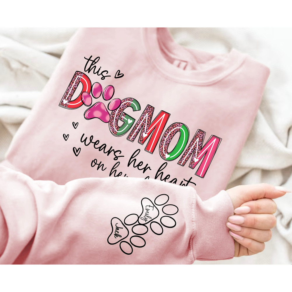This Dog Mom Wears Her Heart on Her Sleeve Png, Dog Paw Png, Custom Dog Name shirt Png, Dog Mama Png, Dog Mom, Dog Lover shirt Png 1.jpg