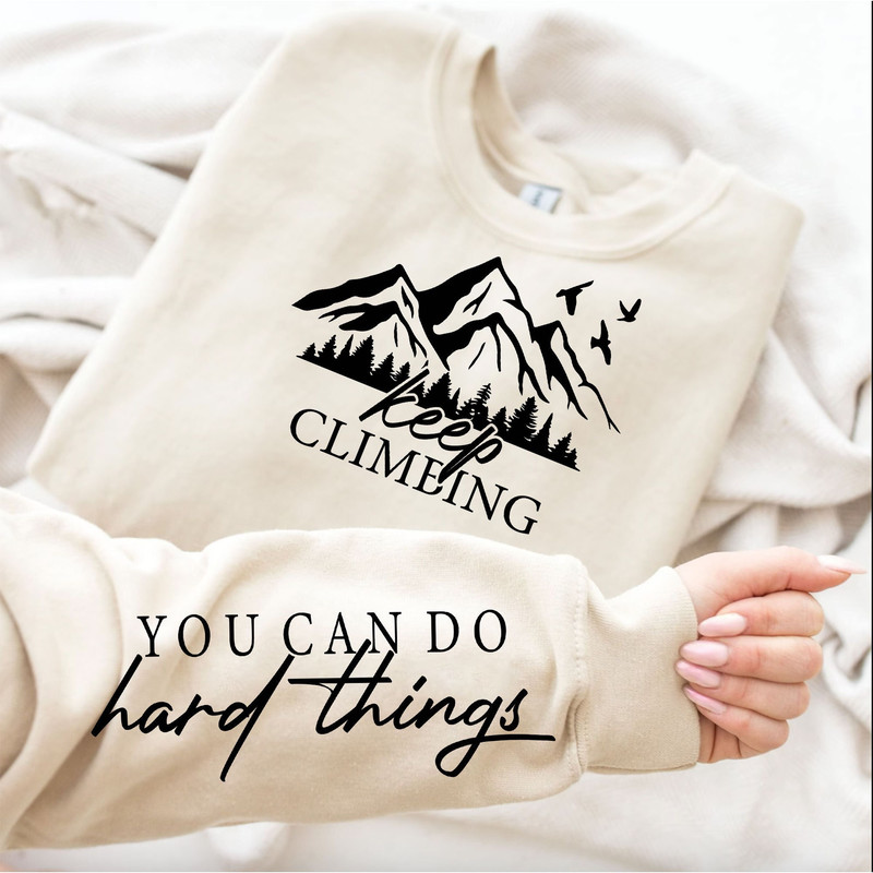 Keep Climbing Svg Png, You can do hard things svg, Boho Self Care svg, Motivational Svg, Sleeve Shirt Svg, Positive Daily Affirmations svg.jpg