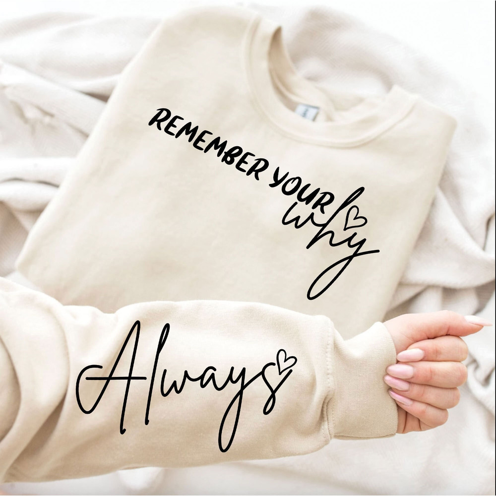 Remember Your Why Svg, Boho Self Love Svg, Positive Daily Affirmations Svg, Motivational Sleeve Shirt Svg, Inspirational Sleeve Shirt Svg.jpg