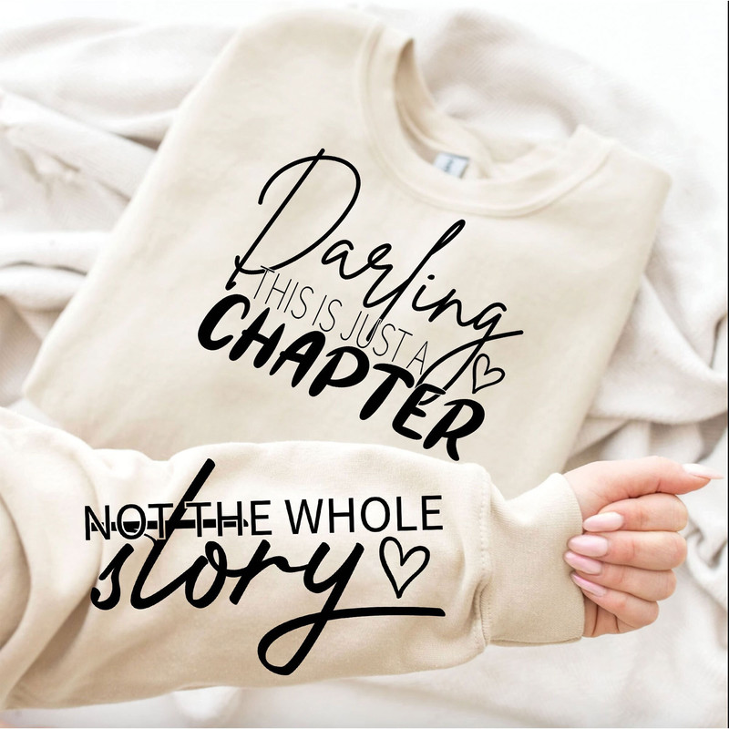 This Is Just a Chapter Not the Whole Story SVG PNG, Boho Floral Inspirational Quotes svg, Positive Daily Affirmation Svg, Sleeve Quote Shirt.jpg