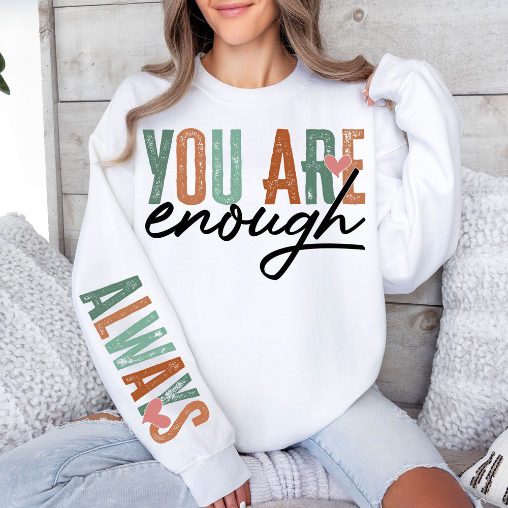 You Are Enough Always SVG PNG, Boho Self Love Svg, Motivational Sleeve Shirt Svg, Boho Quote Self Care Svg, Png File.jpg