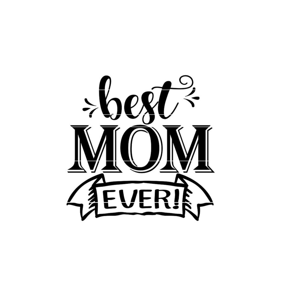 Best Mom Ever Mothers Day SVG, Gift for Mom svg and printable, mom mug svg, mothers day shirt idea, office printable for dad svg png dxf jpg.jpg
