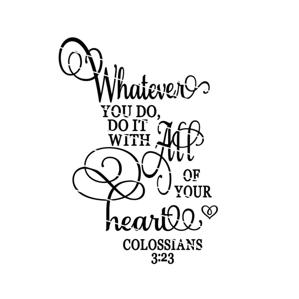 Colossians 323 Wedding or Graduation Motivation SVG  Bible verse SVG  Do It With All Your Heart cut file Colossians 3 23 1.jpg