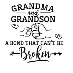 grandma and grandson bond that cant be broken svg, dxf, png, jpg, grandma mothers day gift, mothers day from kids diy